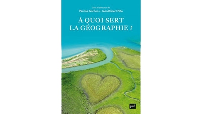 Read more about the article Cinq membres du laboratoire ont contribué à l’ouvrage « À quoi sert la géographie ? »
