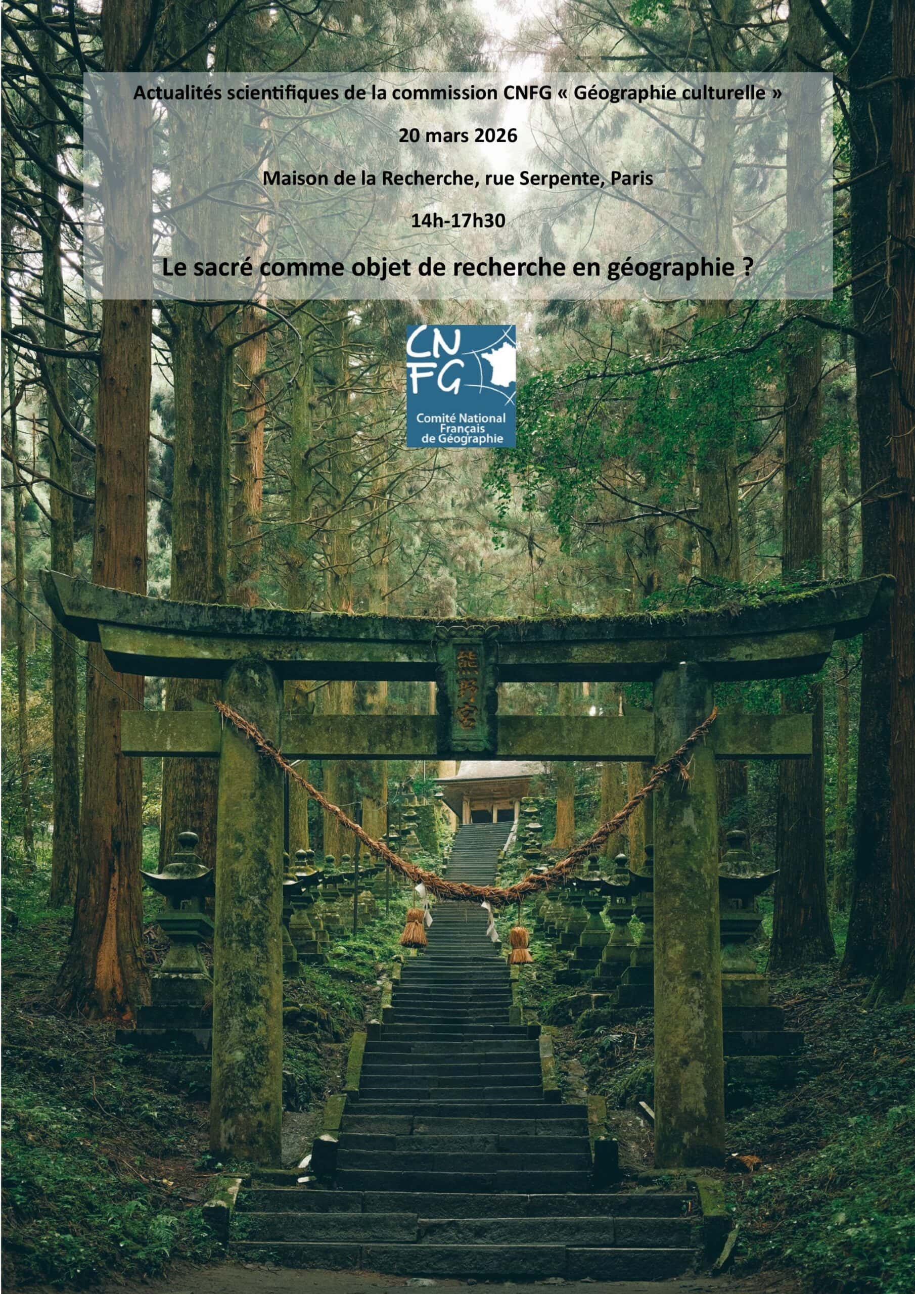 Lire la suite à propos de l’article Journée d&rsquo;étude : Le sacré comme objet de recherche en géographie ? – Commission de Géographie culturelle du CNFG